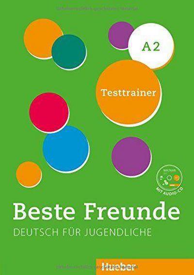 Beste Freunde - Deutsch für Jugendliche Testtrainer mit Audio-CD