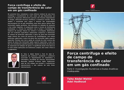 Força centrífuga e efeito de campo de transferência de calor em um gás confinado