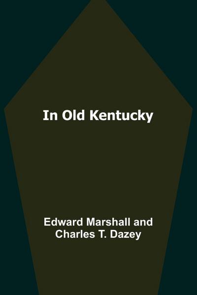 In Old Kentucky