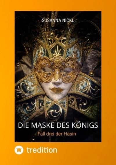 Die Maske des Königs Krimi Niederbayern Venedig Humor