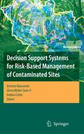 Decision Support Systems for Risk Based Management