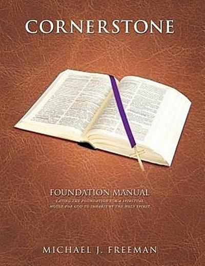 Cornerstone Foundation Manual