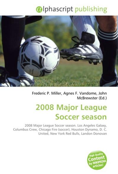 2008 Major League Soccer season - Frederic P. Miller