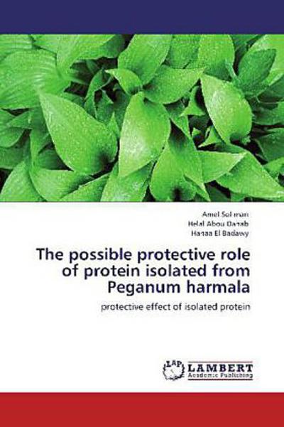 The possible protective role of protein isolated from Peganum harmala