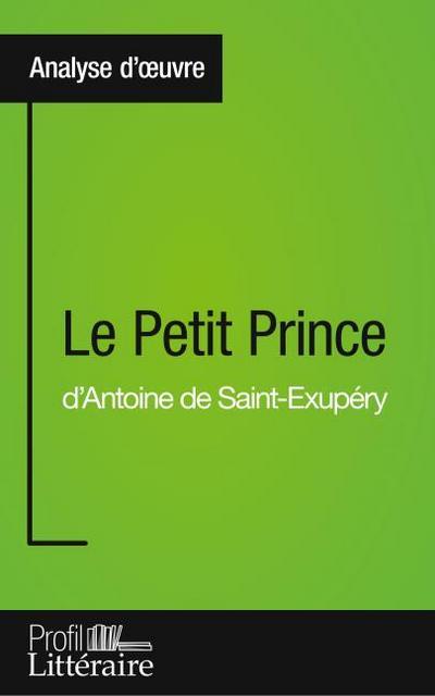 Le Petit Prince d’Antoine de Saint-Exupéry (Analyse approfondie)