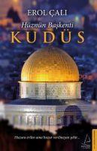 Hüznün Baskenti Kudüs