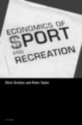 Economics of Sport and Recreation - Chris Gratton