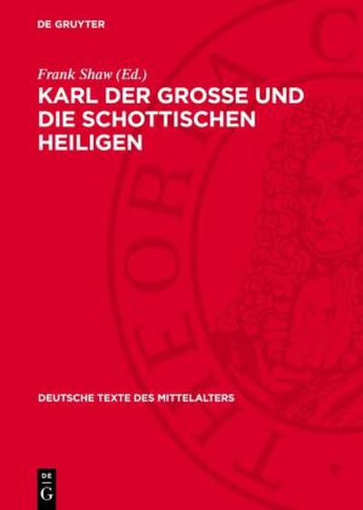 Karl der Grosse und die schottischen Heiligen