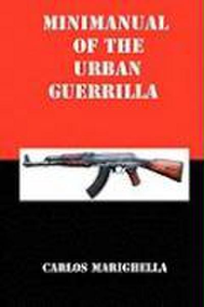 Minimanual of the Urban Guerrilla