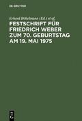 Festschrift für Friedrich Weber zum 70. Geburtstag