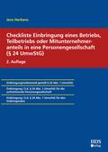Checkliste Einbringung eines Betriebs, Teilbetriebs oder Mitunternehmeranteils in eine Personengesellschaft (§ 24 UmwStG)