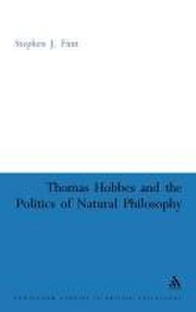 Thomas Hobbes and the Politics of Natural Philosophy