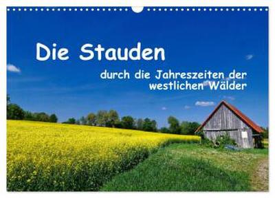 Die Stauden - durch die Jahreszeiten der westlichen Wälder (Wandkalender 2027 DIN A3 quer), CALVENDO Monatskalender