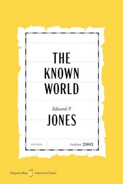 The Known World American Classics Edition