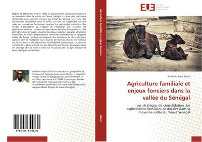 Agriculture familiale et enjeux fonciers dans la vallée du Sénégal