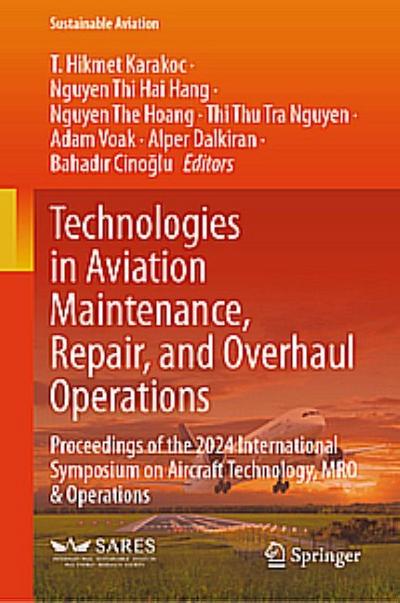 Technologies in Aviation Maintenance, Repair, and Overhaul Operations