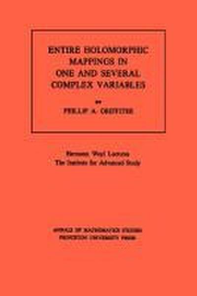 Entire Holomorphic Mappings in One and Several Complex Variables