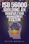 ISO 56000: Building an Innovation Management System