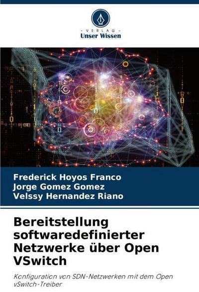 Bereitstellung softwaredefinierter Netzwerke über Open VSwitch