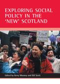 Exploring social policy in the ’new’ Scotland