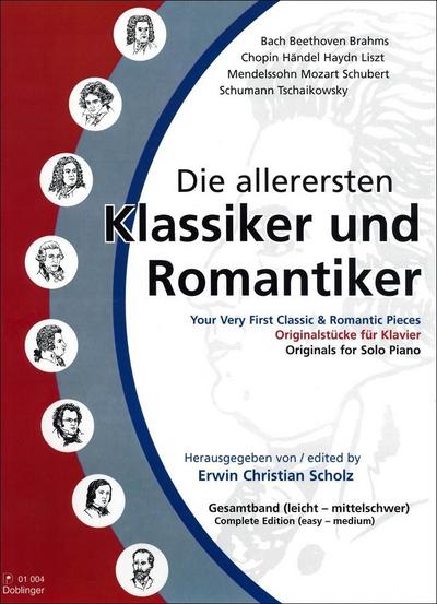 Die allerersten Klassiker und Romantiker, für Klavier, Gesamtband