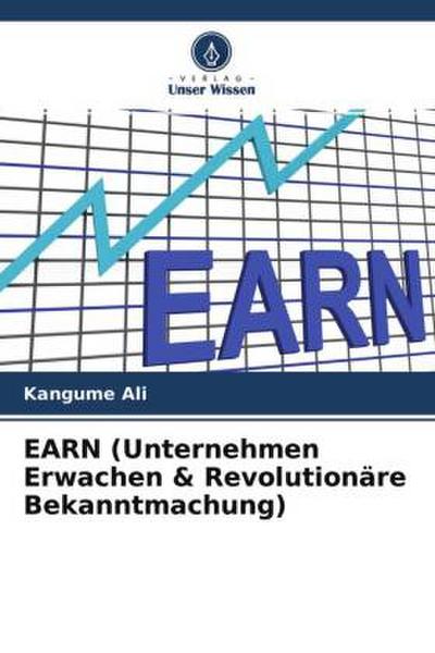 EARN (Unternehmen Erwachen & Revolutionäre Bekanntmachung)