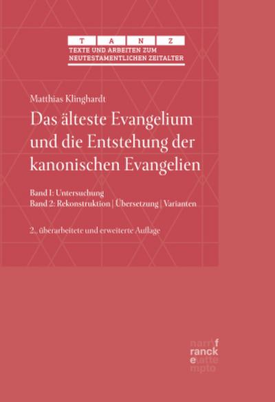 Das älteste Evangelium und die Entstehung der kanonischen Evangelien