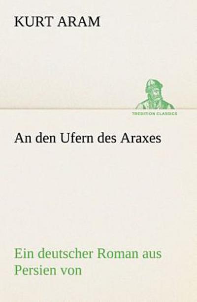 An den Ufern des Araxes