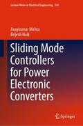 Sliding Mode Controllers for Power Electronic Conv