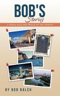 BOB’S STORIES