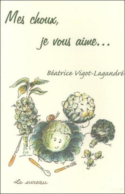 Mes choux, je vous aime...
