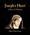 Joseph’s Heart