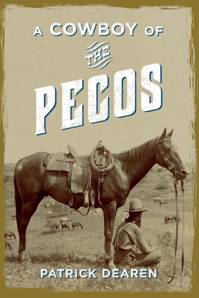 A Cowboy of the Pecos