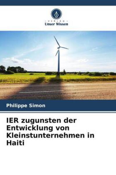IER zugunsten der Entwicklung von Kleinstunternehmen in Haiti