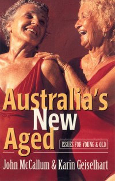 Australia’s New Aged
