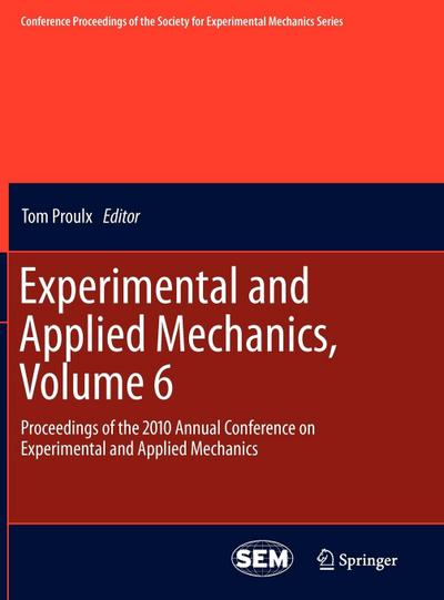 Experimental and Applied Mechanics, Volume 6