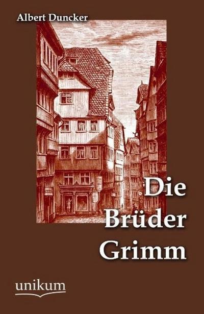 Die Brüder Grimm
