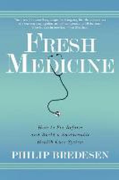 Fresh Medicine