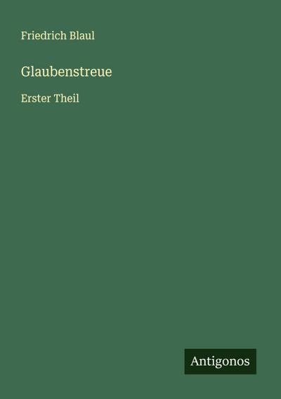 Glaubenstreue