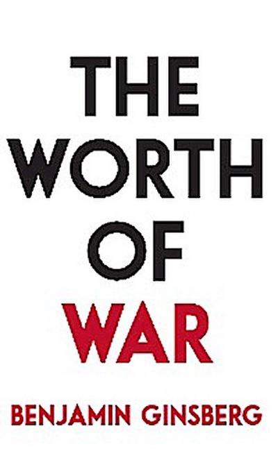 The Worth of War