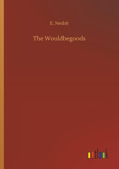 The Wouldbegoods