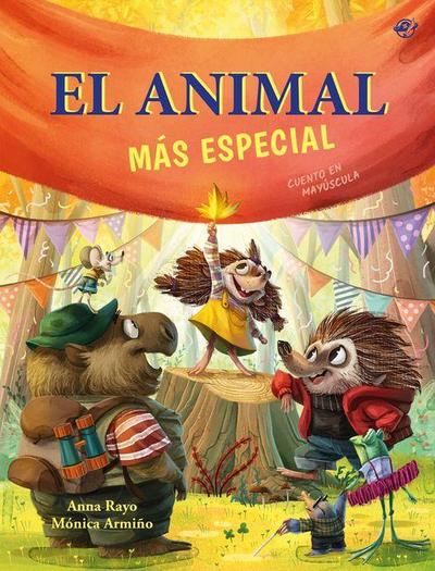 El Animal Más Especial / The Most Special Animal (Spanish Edition)