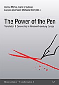 The Power of the Pen: Translation and censorship in 19th century Europe (Repräsentation - Transformation /Representation - Transformation /Représentation - Transformation, Band 4)