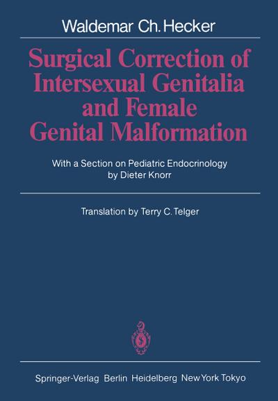 Surgical Correction of Intersexual Genitalia and Female Genital Malformation