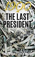 1900; or, The Last President