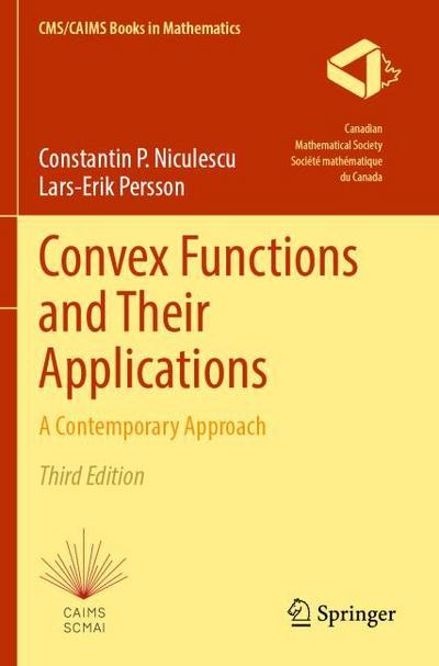 Convex Functions and Their Applications