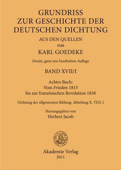 Achtes Buch: Vom Frieden 1815 bis zur französischen Revolution 1830