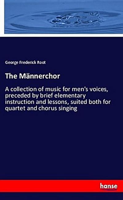 The Männerchor