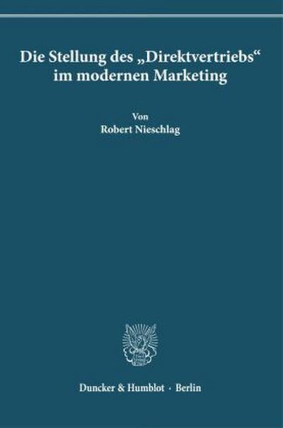 Die Stellung des "Direktvertriebs" im modernen Marketing.