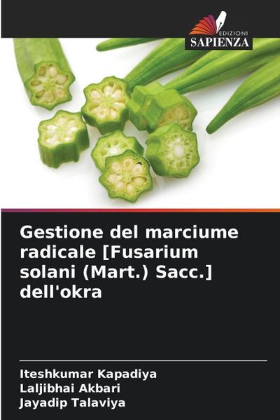 Gestione del marciume radicale [Fusarium solani (Mart.) Sacc.] dell’okra